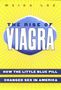 Meika Loe: The Rise of Viagra, Buch