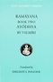 Valmiki: Ramayana Book Two, Buch