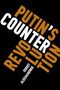 Sergey Aleksashenko: Putin's Counterrevolution, Buch