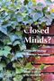 Bruce Smith: Closed Minds?, Buch