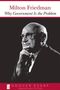 Milton Friedman: Why Government Is the Problem, Buch