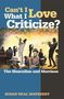 Susan Neal Mayberry: Can't I Love What I Criticize?, Buch