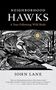 John Lane: Neighborhood Hawks, Buch