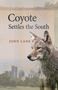 John Lane: Coyote Settles the South, Buch
