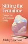 „Sifting the Feminine: Essays on a Woman's Body” von Ashley Anderson. Illustration: Wolkenmotiv auf rosa Hintergrund., Buch