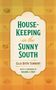 Ella Ruth Tennent: House-Keeping in the Sunny South, Buch
