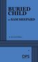 Sam Shepard: Buried Child, Buch, Buch