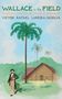 Victor Rafael Limeira-Dasilva: Wallace in the Field, Buch, Buch