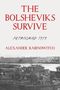 Alexander Rabinowitch: The Bolsheviks Survive, Buch