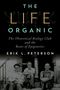 "The Life Organic" - Erik L. Peterson. Drei Personen sitzen auf einer Treppe. Schwarz-Weiß-Foto., Buch