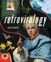 „retrovirology“ und „john bonanni“ stehen prominent. Ein Retro-Telefon ist um eine Person mit Kopftuch drapiert., Buch