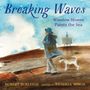 Robert Burleigh: Breaking Waves, Buch