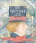 Jane Yolen: His Fairytale Life, Buch