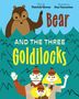 Patrick Horne: Bear and the Three Goldilocks, Buch