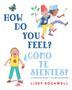 Lizzy Rockwell: How Do You Feel?/¿Cómo Te Sientes?, Buch