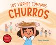 Jenny Alvarado: Los Viernes Comemos Churros, Buch