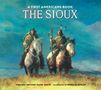Virginia Driving Haw Sneve: The Sioux, Buch