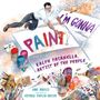 Anne Broyles: I'm Gonna Paint, Buch