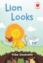 "Lion Looks" von Mike Ciccotello. Illustration: Ein Löwe liest ein Buch, während ein Hase neben ihm läuft., Buch