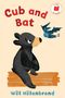 Titel: "Cub and Bat" von Will Hillenbrand. Illustration: Ein Bärenjunges sitzt auf einem Holzbalken und schaut eine fliegende Fledermaus an.
