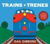 Gail Gibbons: Trains/Trenes, Buch
