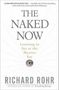 Richard Rohr: The Naked Now, Buch