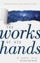 Sy Garte: The Works of His Hands, Buch