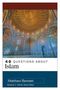 Matthew Bennett: 40 Questions about Islam, Buch