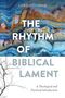 "The Rhythm of Biblical Lament" von Ched Spellman. Buntes, wellenartiges Muster und ein Baumzweig in der Ecke.