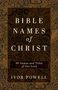 Ivor Powell: Bible Names of Christ, Buch