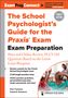 Peter Thompson: The School Psychologist's Guide for the Praxis(r) Exam, Buch