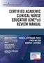 : Certified Academic Clinical Nurse Educator (Cne(r)CL) Review Manual, Buch