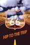 Peter B Dedek: Hip to the Trip, Buch
