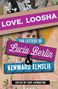 Lucia Berlin: Love, Loosha, Buch