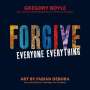 Gregory Boyle: Forgive Everyone Everything, Buch
