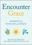Becky Eldredge: Encounter Grace, Buch, Buch
