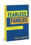 Kevin A Thompson: Fearless Families, Buch