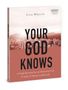 Lisa Whittle: Your God Knows - Includes 6-Se, Buch