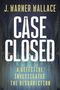 J Warner Wallace: Case Closed (Bundle of 10), Buch