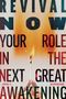 Text: "Revival Now: Your Role in the Next Great Awakening" von John S. Dickerson. Brennendes Streichholz in Hand., Buch