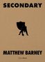 Eric Banks: Matthew Barney: Secondary, Buch