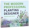 Andrew Fisher Tomlin: The Modern Professional Planting Designer, Buch