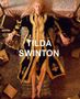 Tilda Swinton: Tilda Swinton: Ongoing, Buch