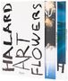 Dries van Noten: Francois Halard: Art & Flowers, Buch, Buch