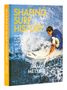 Jimmy Metyko: Shaping Surf History Deluxe Edition, Buch