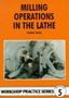 Tubal Cain: Milling Operations in the Lathe, Buch