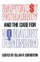 Zillah R Eisenstein: Capitalist Patriarchy and the Case for Socialist Feminism, Buch