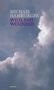 Michael Hamburger: Wild and Wounded, Buch