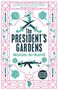 Muhsin Al-Ramli: The President's Gardens, Buch