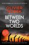 Olivier Norek: Between Two Worlds, Buch